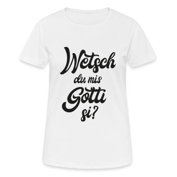Wetsch du mis Gotti si Patentante Taufgotti Götti - Frauen T-Shirt atmungsaktiv - Weiß - Vorne - AI Model Female 172 dark (172cm)