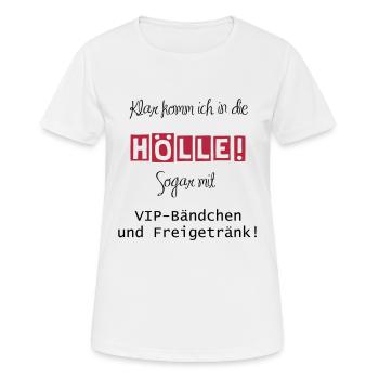 Hölle VIP Bändchen - Frauen T-Shirt atmungsaktiv - Weiß - Vorne - AI Model Female 172 dark (172cm)