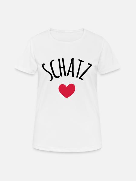 Schatz - Frauen T-Shirt atmungsaktiv - Weiß