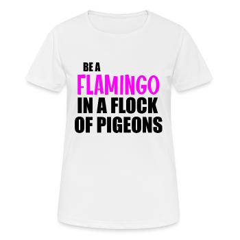 Be a flamingo funny quote - Women's Breathable T-Shirt - white - Front - AI Model Female 172 dark (172cm)