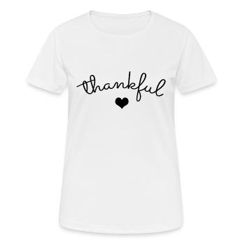 Thankful - Herz Dankbarkeit Dankbar - Frauen T-Shirt atmungsaktiv - Weiß - Vorne - AI Model Female 172 dark (172cm)