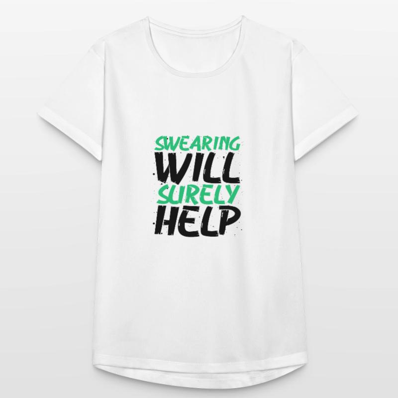 Sarkastisches Fluchen wird Sarkasmus-Geschenken sicherlich helfen Frauen T-Shirt atmungsaktiv