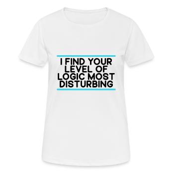 Cadeau sarcastique Trouvez votre niveau de logique dérangeant - T-shirt respirant Femme - blanc - Devant - AI Model Female 172 dark (172cm)