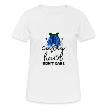 Curly Hair Don't Care Curly Haired Girl Gifts - Women's Breathable T-Shirt - white - Front - AI Model Female 172 dark (172cm)