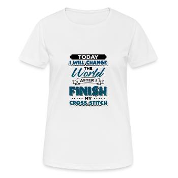 Crafter Gift Idea Today I Will Change World After - Women's Breathable T-Shirt - white - Front - AI Model Female 172 dark (172cm)