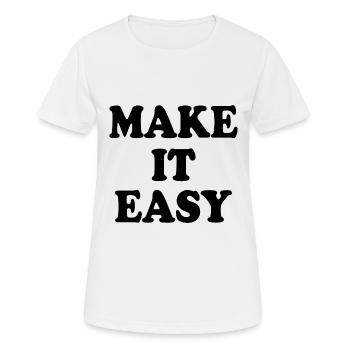 Make it easy - Women's Breathable T-Shirt - white - Front - AI Model Female 172 dark (172cm)