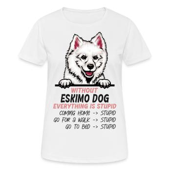 Ohne Eskimo-Hund ist alles doof - Frauen T-Shirt atmungsaktiv - Weiß - Vorne - AI Model Female 172 dark (172cm)