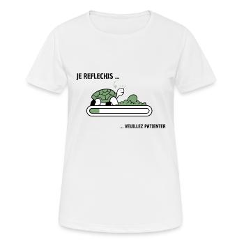 JE REFLECHIS VEUILLEZ PATIENTER - humour patience - T-shirt respirant Femme - blanc - Devant - AI Model Female 172 dark (172cm)