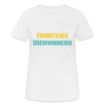 Favoritner Ureinwohnerin Wien Österreich Spruch - Frauen T-Shirt atmungsaktiv - Weiß - Vorne - AI Model Female 172 dark (172cm)