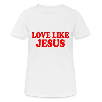 Love like jesus - Frauen T-Shirt atmungsaktiv - Weiß - Vorne - AI Model Female 172 dark (172cm)