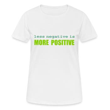 Les Negative Is More Positive Valentine's Day Funny - Women's Breathable T-Shirt - white - Front - AI Model Female 172 dark (172cm)