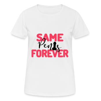 Same Penis Forever Junggesellenabschieds Party - Frauen T-Shirt atmungsaktiv - Weiß - Vorne - AI Model Female 172 dark (172cm)