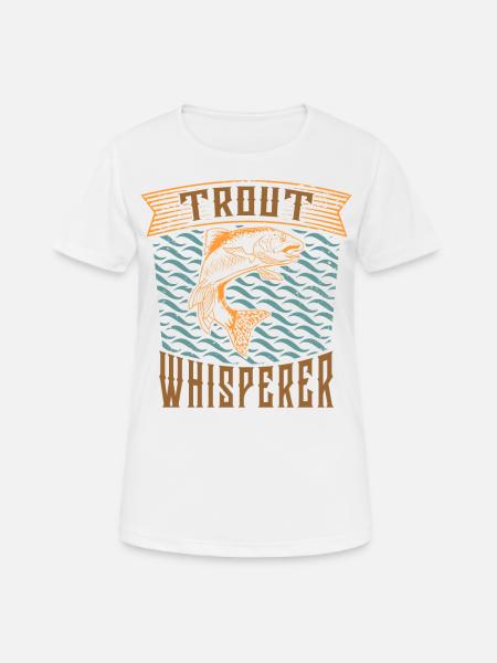 Trout Whisperer - Cool trout angler - T-shirt respirant Femme - blanc