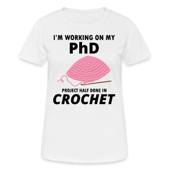Crochet Crochet Crocheter Drôle - T-shirt respirant Femme - blanc - Devant - AI Model Female 172 dark (172cm)