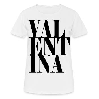 Valentina Name Vorname Moderne Schrift Wort Art - Frauen T-Shirt atmungsaktiv - Weiß - Vorne - AI Model Female 172 dark (172cm)