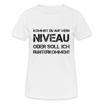 Niveau Anspruch Qualität Klasse Arrogant Geschenk - Frauen T-Shirt atmungsaktiv - Weiß - Vorne - AI Model Female 172 dark (172cm)