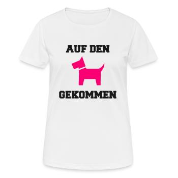 Hund Haustier Spruch Sprichwort Dackel Halsband - Frauen T-Shirt atmungsaktiv - Weiß - Vorne - AI Model Female 172 dark (172cm)
