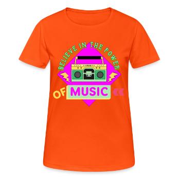 Believe In The Power Of Music - Women's Breathable T-Shirt - neon orange - Front - AI Model Female 172 dark (172cm)