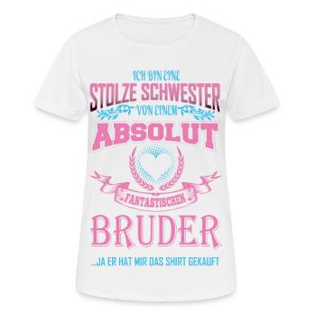 Stolze Schwester von einem fantastischen Bruder - Frauen T-Shirt atmungsaktiv - Weiß - Vorne - AI Model Female 172 dark (172cm)