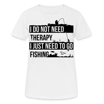 I Need to go Fishing - Frauen T-Shirt atmungsaktiv - Weiß - Vorne - AI Model Female 172 dark (172cm)