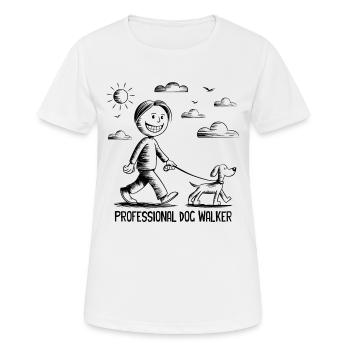 Professional Dog Walker - Women's Breathable T-Shirt - white - Front - AI Model Female 172 dark (172cm)