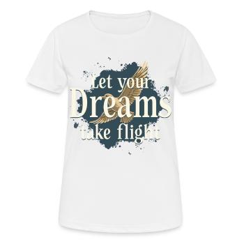 Laissez vos rêves prendre leur envol Oiseau mouette - T-shirt respirant Femme - blanc - Devant - AI Model Female 172 dark (172cm)