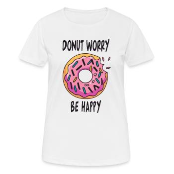 Donut Worry Be Happy - Women's Breathable T-Shirt - white - Front - AI Model Female 172 dark (172cm)