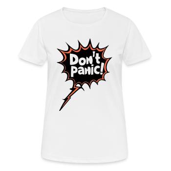 Pas de panique ! Déclaration de citation de dicton drôle - T-shirt respirant Femme - blanc - Devant - AI Model Female 172 dark (172cm)