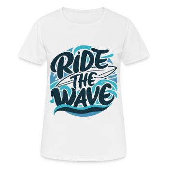 Ride the wave Surfen Surfbrett Sommer Urlaub - Frauen T-Shirt atmungsaktiv - Weiß - Vorne - AI Model Female 172 dark (172cm)