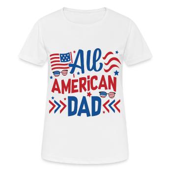 All American Dad Independence Day Amerika - Frauen T-Shirt atmungsaktiv - Weiß - Vorne - AI Model Female 172 dark (172cm)