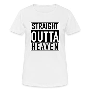 Chemise cadeau STRAIGHT OUTTA HEAVEN - T-shirt respirant Femme - blanc - Devant - AI Model Female 172 dark (172cm)