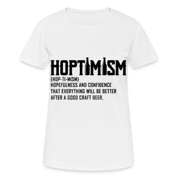 Bier Hoptimismus Hoptimism Craft Beer Geschenk - Frauen T-Shirt atmungsaktiv - Weiß - Vorne - AI Model Female 172 dark (172cm)