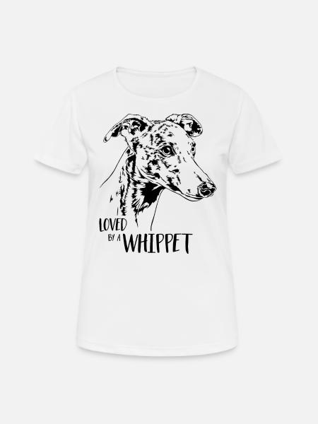 Loved by a Whippet Hundespruch Hunde Wilsigns - Frauen T-Shirt atmungsaktiv - Weiß
