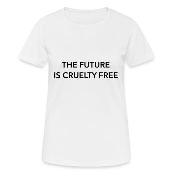 Vegan, The Future Is Cruelty Free, Statement Quote - Women's Breathable T-Shirt - white - Front - AI Model Female 172 dark (172cm)