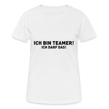 Ich bin Teamer! - Ich darf das! - Frauen T-Shirt atmungsaktiv - Weiß - Vorne - AI Model Female 172 dark (172cm)