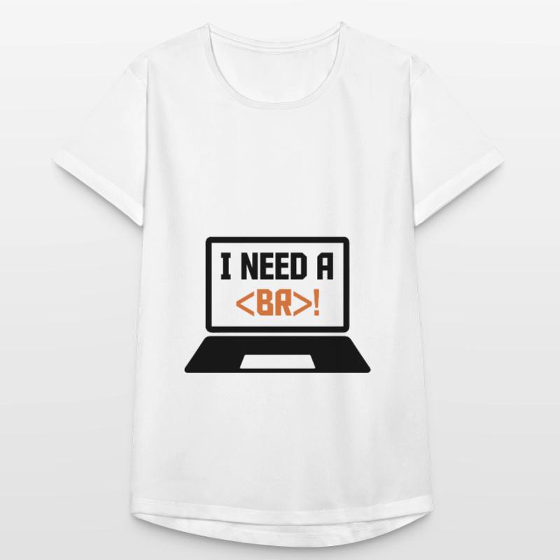 I Need A Break Coding Programming Computer Scienti Frauen T-Shirt atmungsaktiv