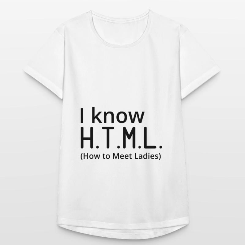 I Know HTML How To Meet Ladies Programmer Computer Frauen T-Shirt atmungsaktiv