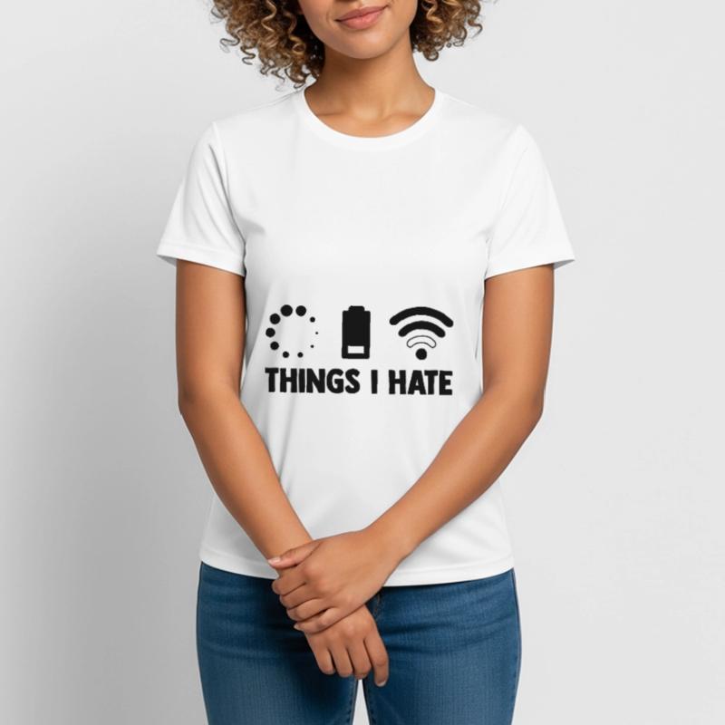 Things I Hate Programmer Coder Coding Developer So Frauen T-Shirt atmungsaktiv