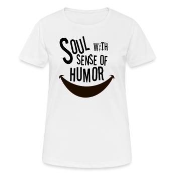 Âme avec sens de l'humour - T-shirt respirant Femme - blanc - Devant - AI Model Female 172 dark (172cm)