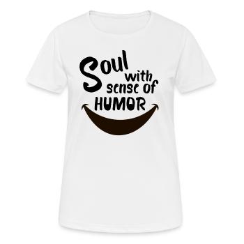 Âme avec sens de l'humour - T-shirt respirant Femme - blanc - Devant - AI Model Female 172 dark (172cm)