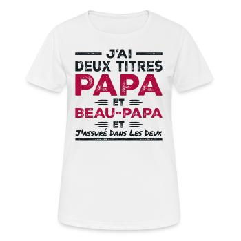 Ich habe zwei Titel: Papa und Stiefvater - Frauen T-Shirt atmungsaktiv - Weiß - Vorne - AI Model Female 172 dark (172cm)