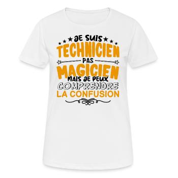 Technicien pas Magicien | le Meilleur Technicien - T-shirt respirant Femme - blanc - Devant - AI Model Female 172 dark (172cm)