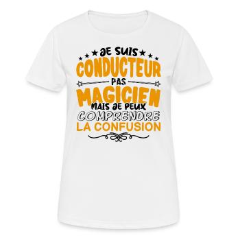 Conducteur pas Magicien | le Meilleur Conducteur - T-shirt respirant Femme - blanc - Devant - AI Model Female 172 dark (172cm)