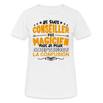 Conseiller pas Magicien | le Meilleur Conseiller - T-shirt respirant Femme - blanc - Devant - AI Model Female 172 dark (172cm)