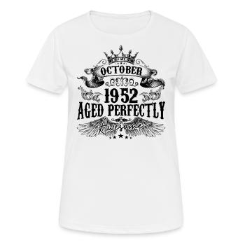 1952 | Oktober Perfekt gealtert 1952 Geburtstagsgeschenk - Frauen T-Shirt atmungsaktiv - Weiß - Vorne - AI Model Female 172 dark (172cm)