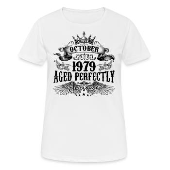 1979 | Oktober Perfekt gealtert 1979 Geburtstagsgeschenk - Frauen T-Shirt atmungsaktiv - Weiß - Vorne - AI Model Female 172 dark (172cm)