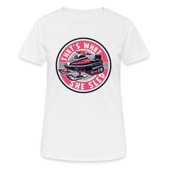 C’est ce qu’elle traîne motoneige motoneige motoneige - T-shirt respirant Femme - blanc - Devant - AI Model Female 172 dark (172cm)