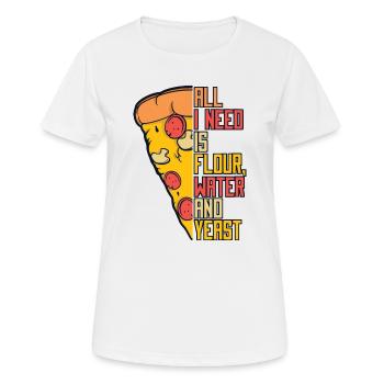 Tout ce dont j’ai besoin est de l’eau de farine et du plateau à pizza à la levure - T-shirt respirant Femme - blanc - Devant - AI Model Female 172 dark (172cm)