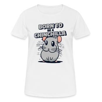 Né pour être un chinchilla à queue courte longue queue - T-shirt respirant Femme - blanc - Devant - AI Model Female 172 dark (172cm)