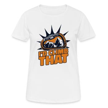 I'd Climb That Alpinklettern Sportklettern - Frauen T-Shirt atmungsaktiv - Weiß - Vorne - AI Model Female 172 dark (172cm)